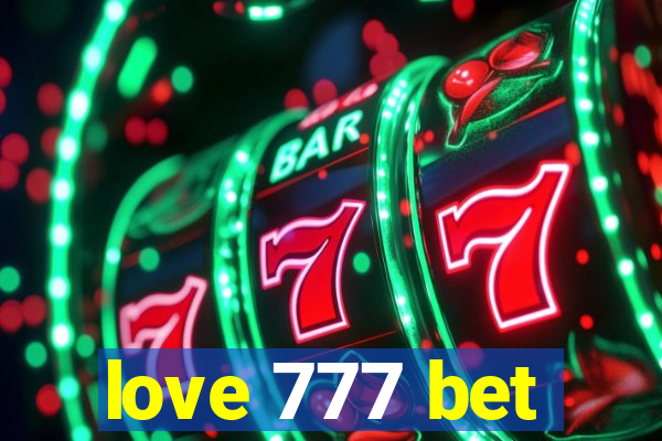 love 777 bet